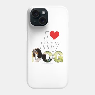 I love (heart) my dog - King Charles spaniel oil painting wordart Phone Case