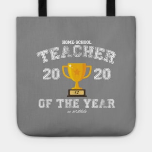 Home School Teacher of the Year - White Tote