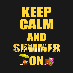Keep Calm And Summer On Beach Party Summer Swim T-Shirt