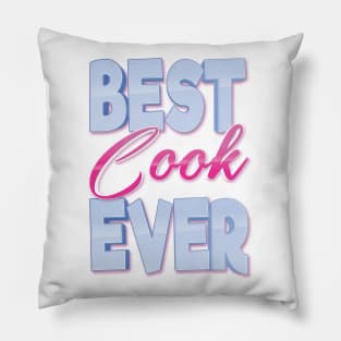 Best Cook Ever Pillow