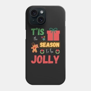 T'is the Season Phone Case