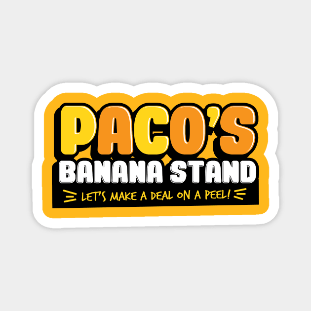 Paco's Banana Stand Magnet by jepegdesign