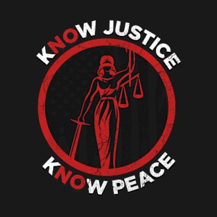 no justice no peace T-Shirt