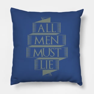 all men must lie Pillow