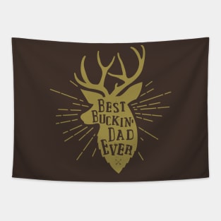 Best buckin dad ever Tapestry