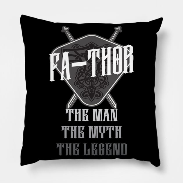 Fa-Thor The Man The Myth The Legend Pillow by TO Store