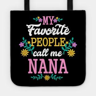My Favorite People Call Me Nana Christmas Gift Tote
