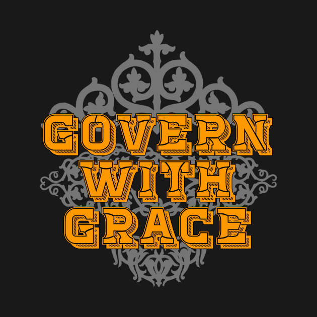 Govern With Grace by Curator Nation