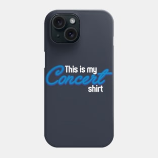 This Is My Concert Shirt Rock Rap Hip Hop Music Lovers Gift Phone Case