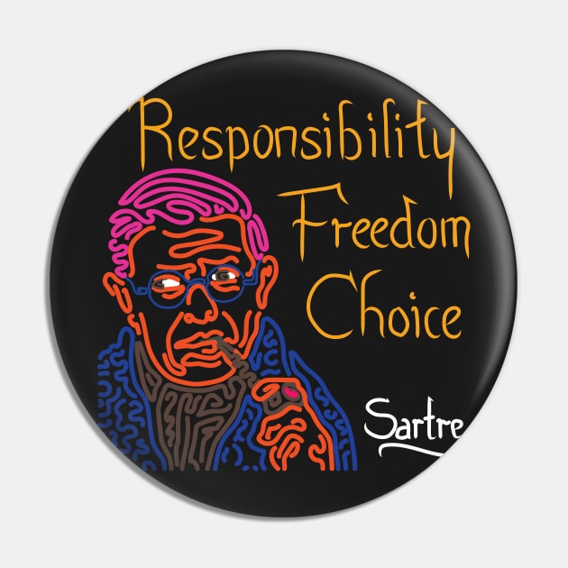 STYLIZED LINE ART SARTRE - RESPONSIBILITY FREEDOM CHOICE - neon Pin by Xotico Design