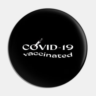 I'm covid vaccinated Pin