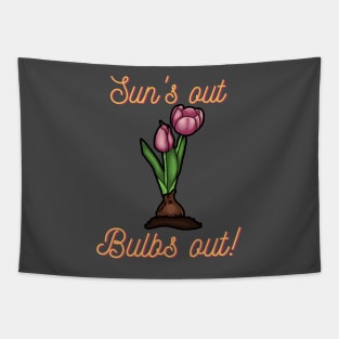 Sun's out, bulbs out! Tapestry