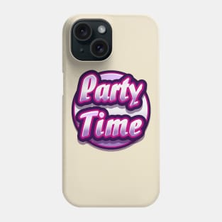 Party Time Phone Case