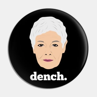 Dame Judi Dench Pin