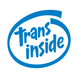 Trans Inside T-Shirt