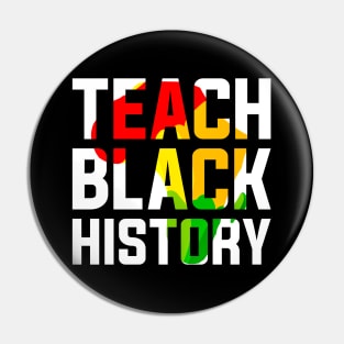 Teach Black History Month Teacher Pin