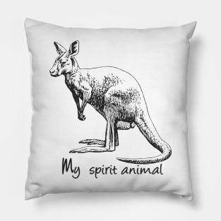 Kangaroo My spirit animal Pillow