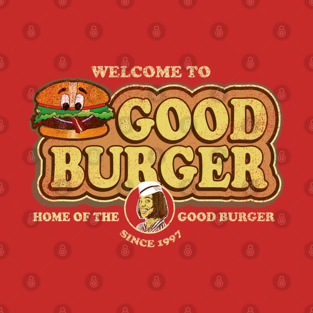 Welcome to Good Burger Worn Dks by Alema Art