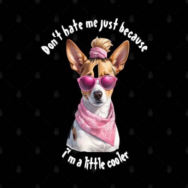 Don't hate me just because I'm a little cooler, funny quotes, cool gift for retriever lover by Customo