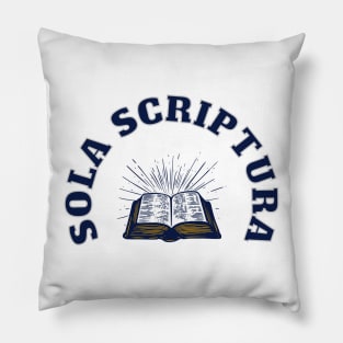 SOLA SCRIPTURA (Only the Scriptures) Pillow