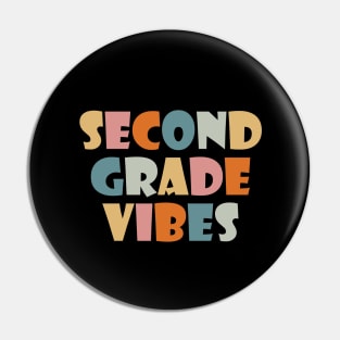 Second Grade Vibes Pin