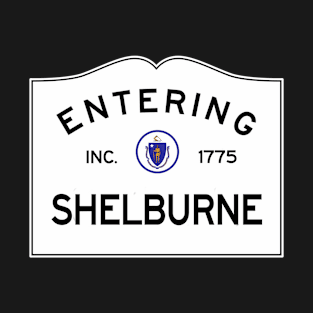 Shelburne Massachusetts Vintage Road Sign T-Shirt