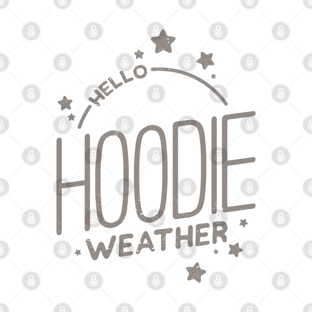 Hello Hoodie Weather by hoddynoddy