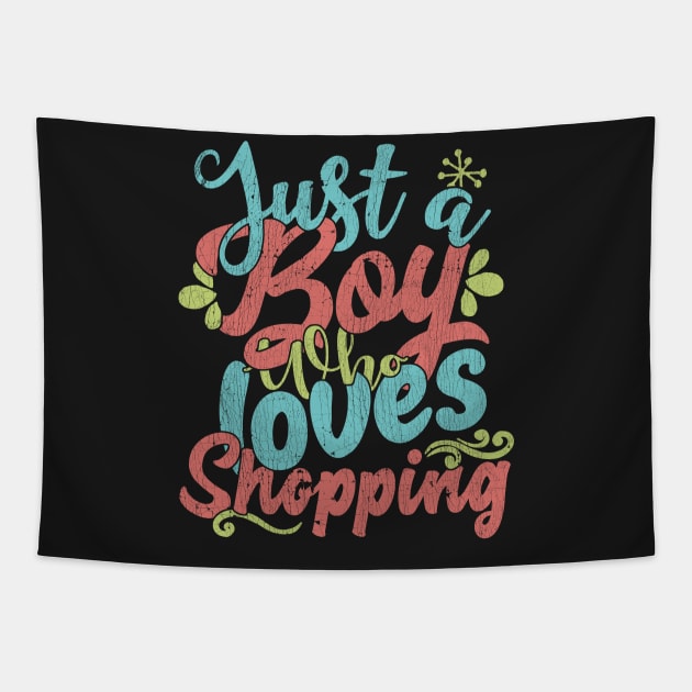 Just A Boy Who Loves Shopping Gift product Tapestry by theodoros20