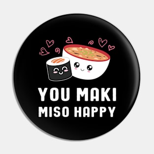 You Maki Miso Happy Japanese Food Pun Pin