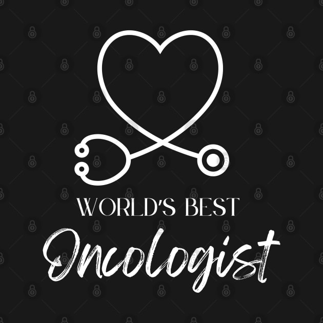 worlds best oncologist by Love My..