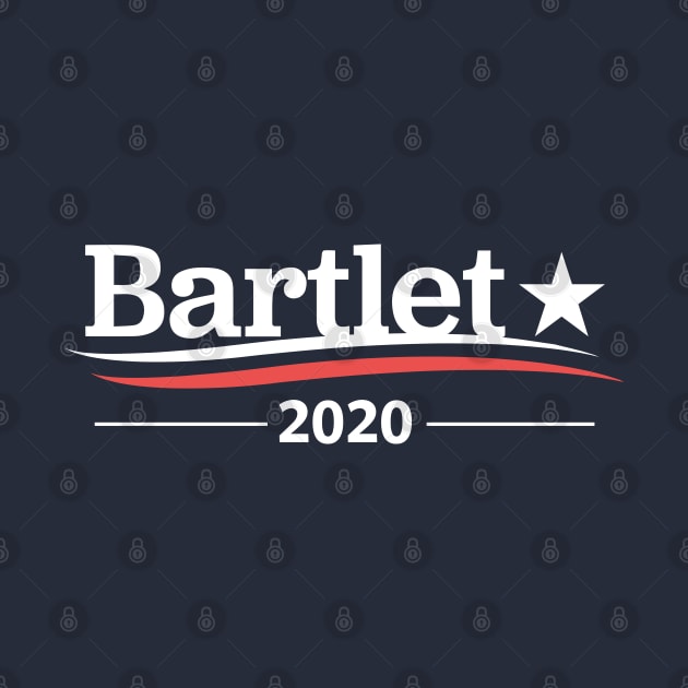 WEST WING Shirt, President BARTLET, Bartlet 2020, Bartlet For America T-Shirt by YellowDogTees