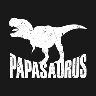 Papasaurus - Cool T-Rex Graphic, Awesome Gift For Best Dad - Father's Day Present T-Shirt