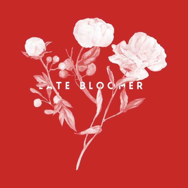 Late Bloomer by Six Gatsby