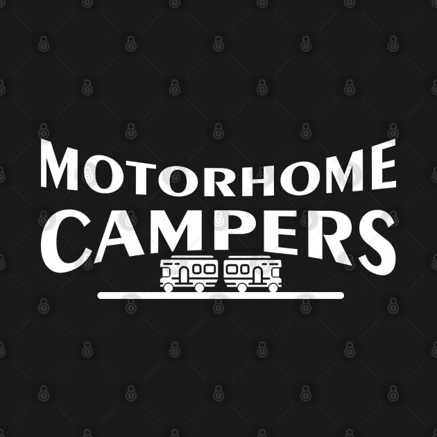 Motor Home Camping Vacation Gift Shirt by KAOZ