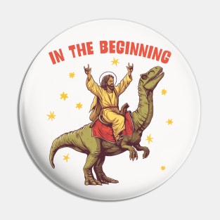 In The Beginning .... Pin