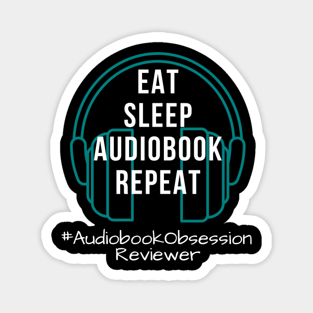 Eat Sleep Audiobook Repeat Magnet by AudiobookObsession