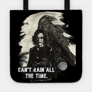 Crow - Can't Rain All The Time Tote