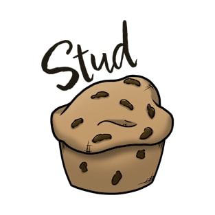 Stud Muffin Chocolate Chip Muffin T-Shirt