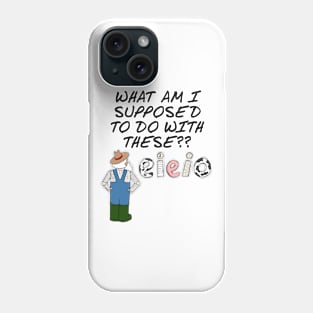 Farmer E-I-E-I-O Farming Sarcasm Funny Phone Case