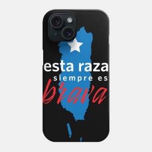 Esta raza siempre es brava Phone Case