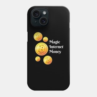 Magic Internet Mone Crypto Hodl BTC Blockchain Bitcoin Phone Case