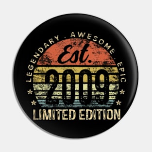 Est 2009 Limited Edition 15th Birthday s 15 Year Old Pin