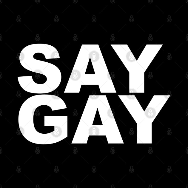 Say Gay by CKline