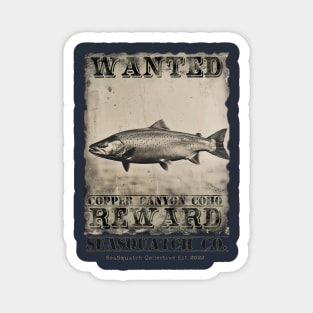 Copper Canyon Coho Wanted Poster Magnet