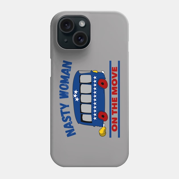 Nasty Woman Design for American Election Phone Case by etees0609