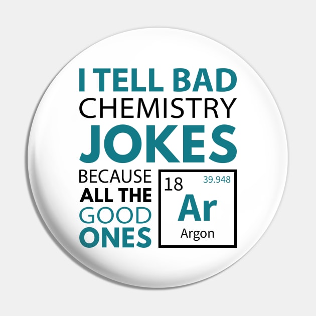 Chemistry Jokes Argon Pin by LuckyFoxDesigns