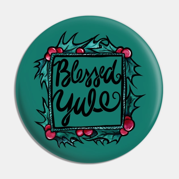 Blessed Yule Pin by bubbsnugg