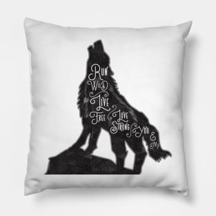 Wolf Howling Run Wild Pillow