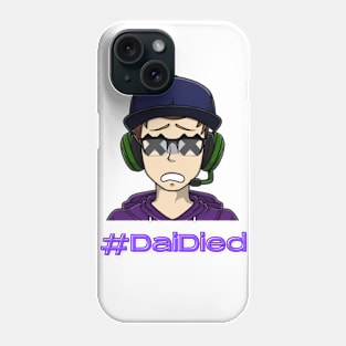 #DaiDied Phone Case