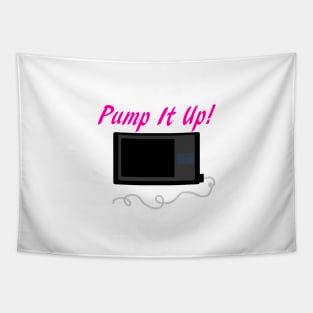 Pump It Up! 2 Pink Tapestry